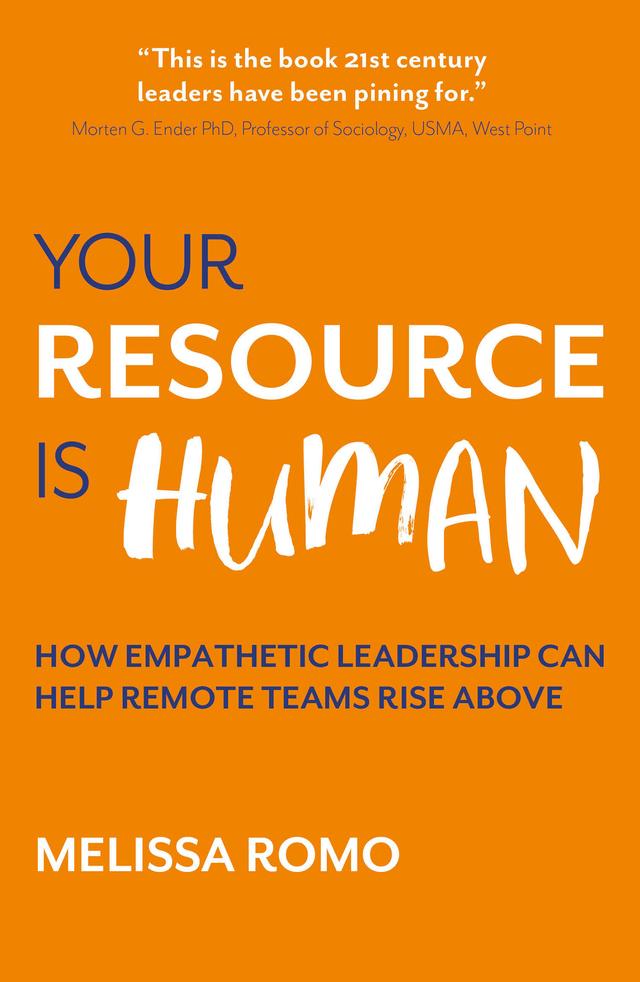 Your Resource is Human by Melissa Romo