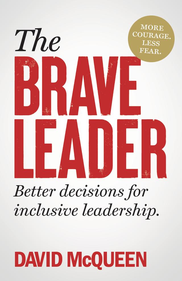 The BRAVE Leader by David McQueen