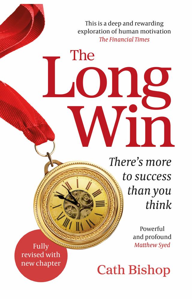 The Long Win - 2nd edition by Cath Bishop