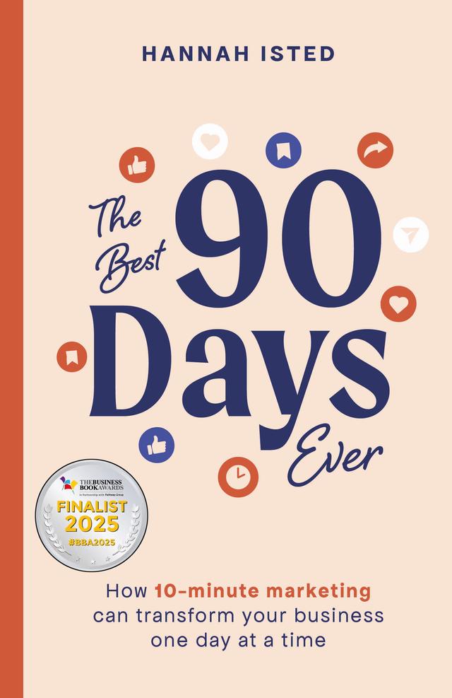 The Best 90 Days Ever by Hannah Isted