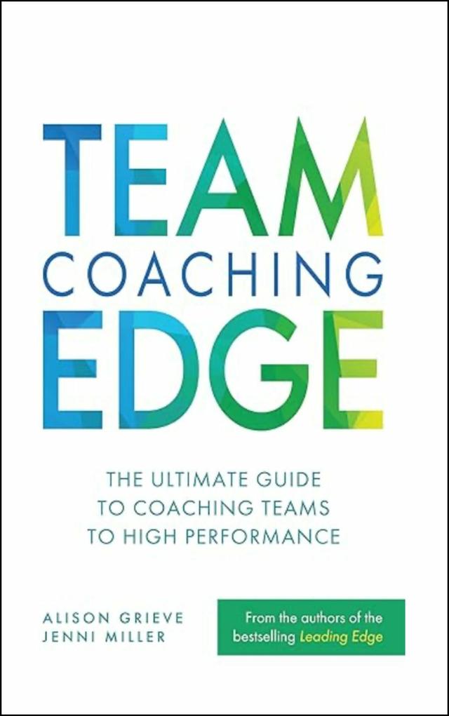 Team Coaching Edge by Alison Grieve, Jenni Miller