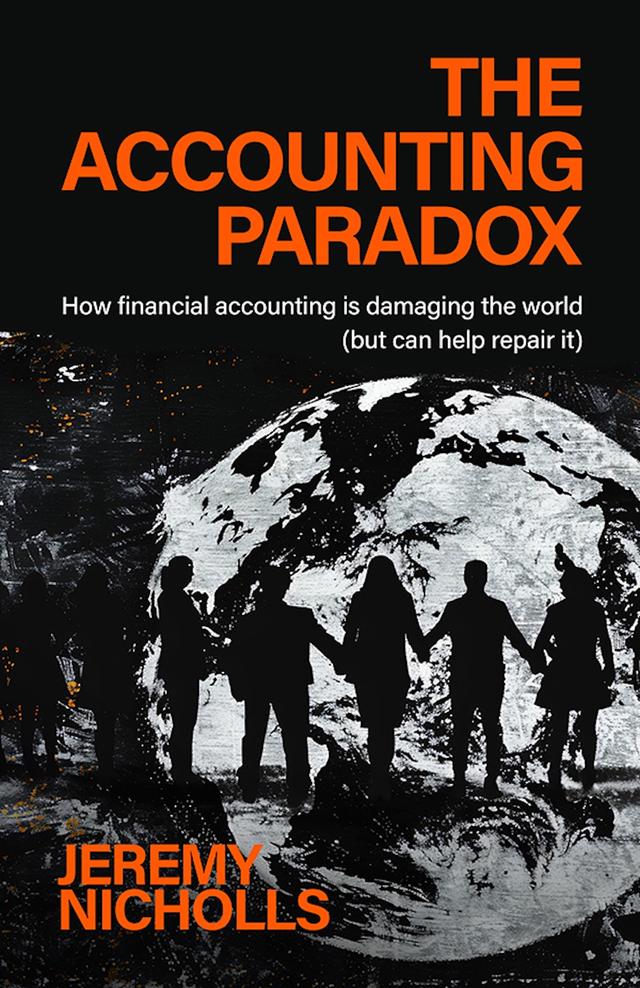 The Accounting Paradox by Jeremy Nicholls
