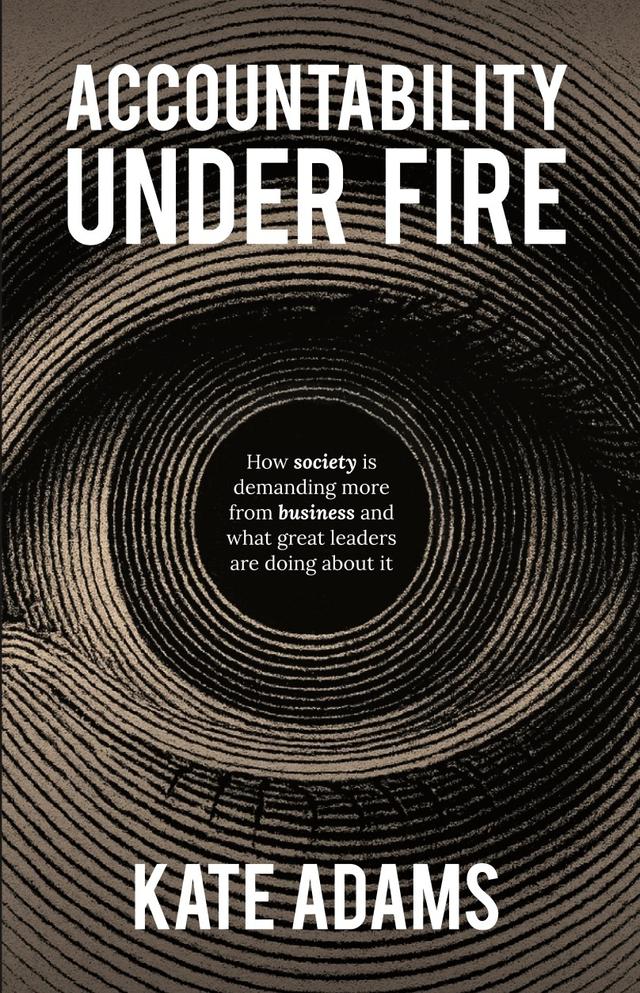Accountability Under Fire by Kate Adams