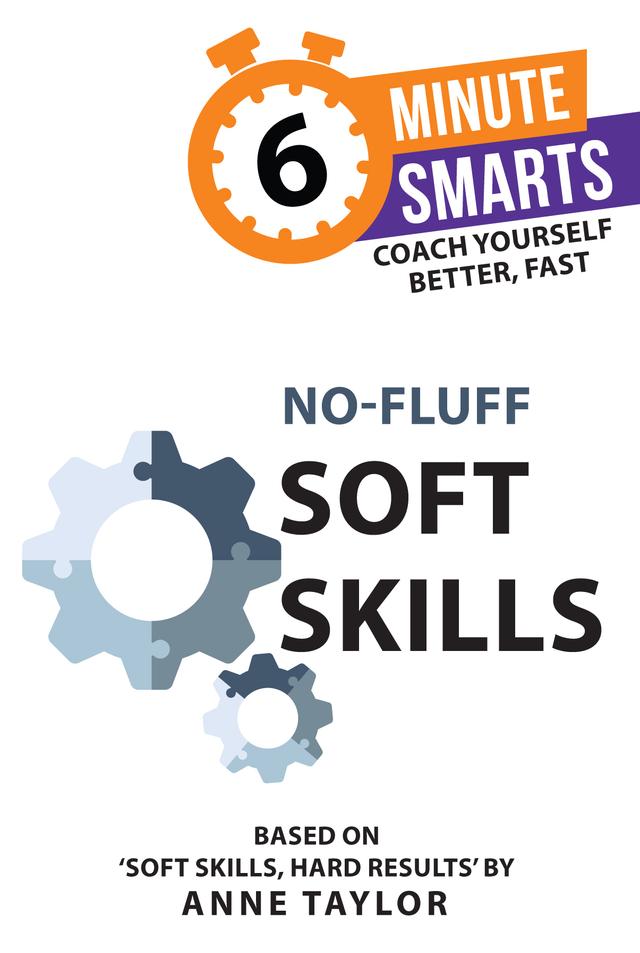 No-Fluff Soft Skills by Anne Taylor