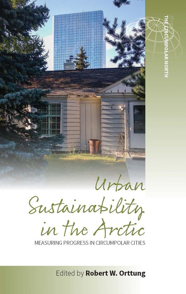 Urban Sustainability in the Arctic by Robert W. Orttung