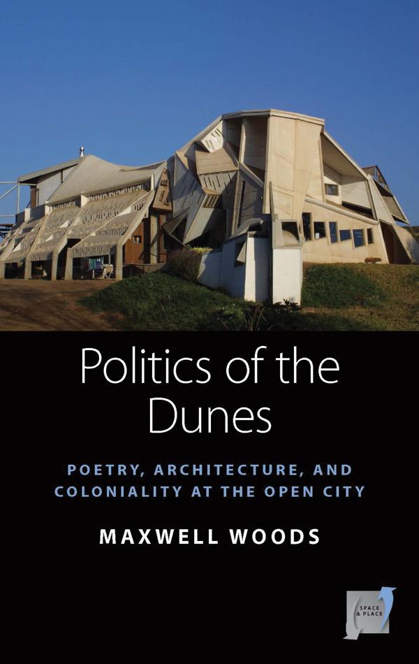 Politics of the Dunes by Maxwell Woods
