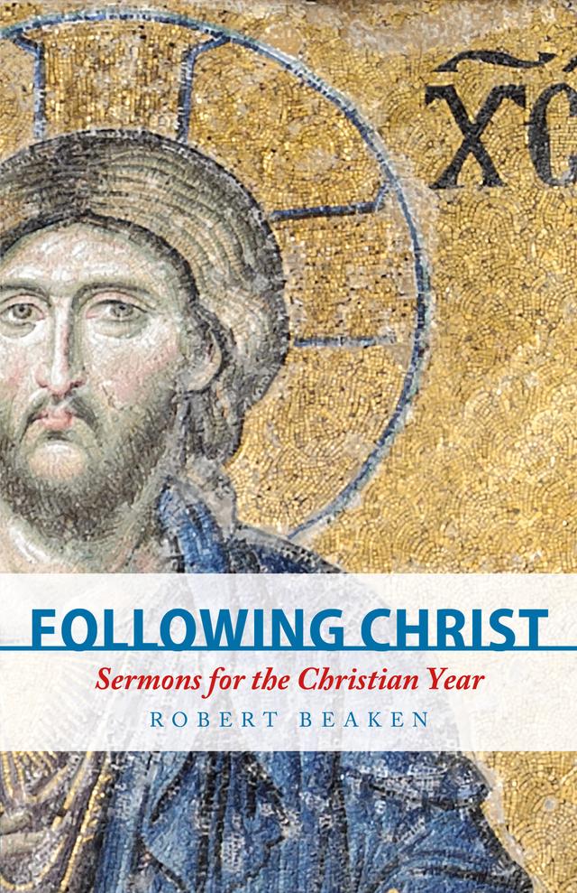 Following Christ by Robert Beaken