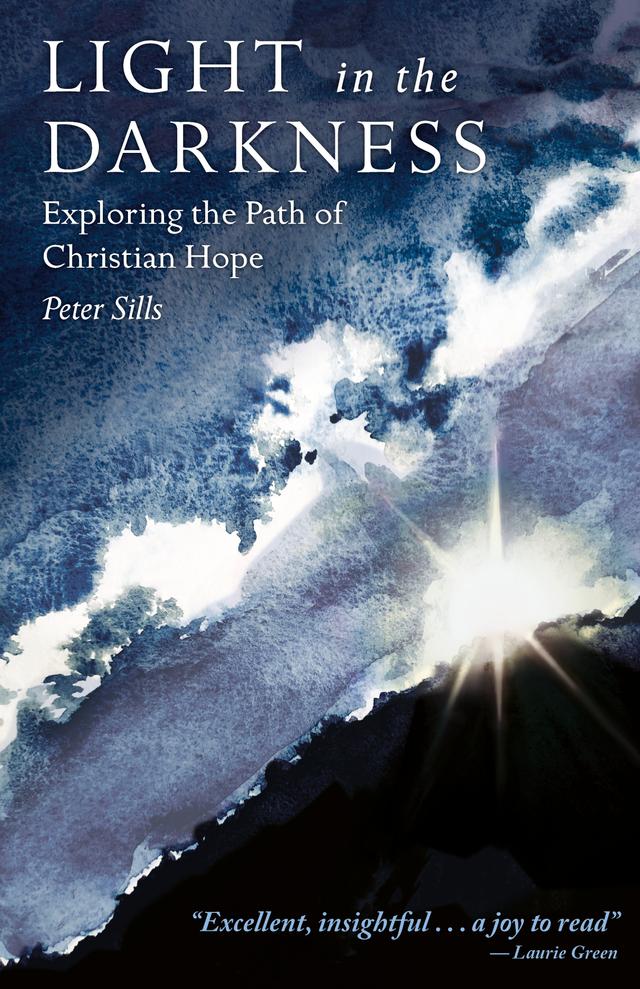 Light in the Darkness by Peter Sills