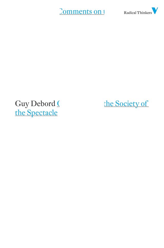 Comments on the Society of the Spectacle by Guy Debord, Malcolm Imrie