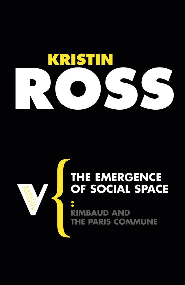 The Emergence of Social Space by Kristin Ross, Terry Eagleton