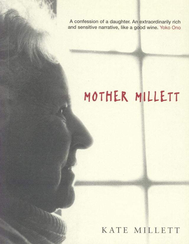 Mother Millett by Kate Millett