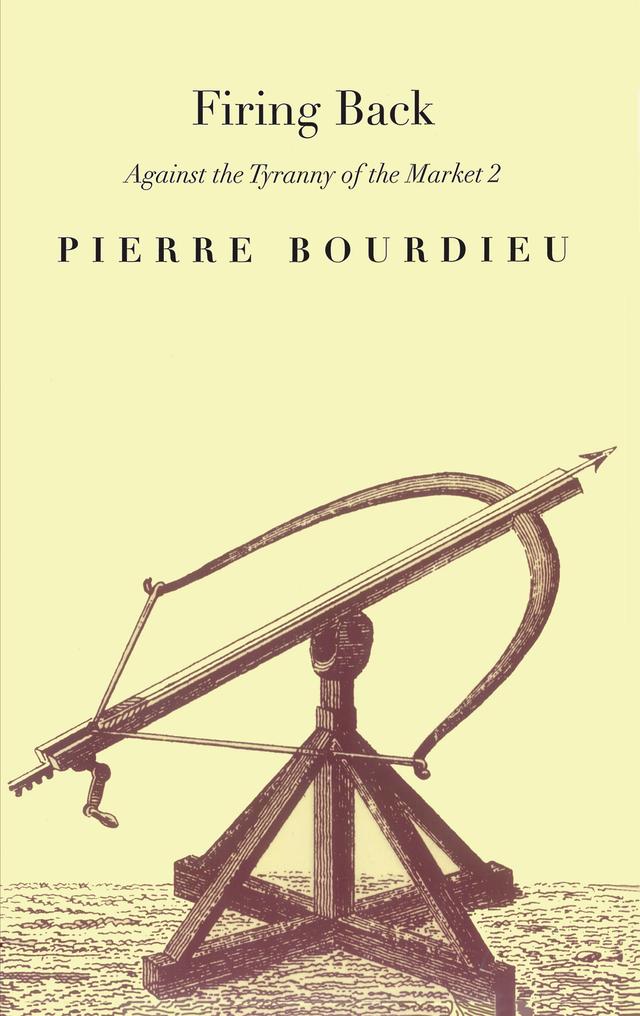 Firing Back by Pierre Bourdieu