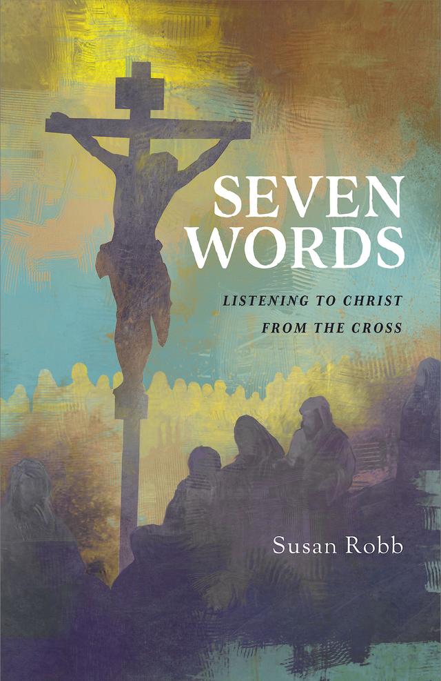 Seven Words by Susan Robb