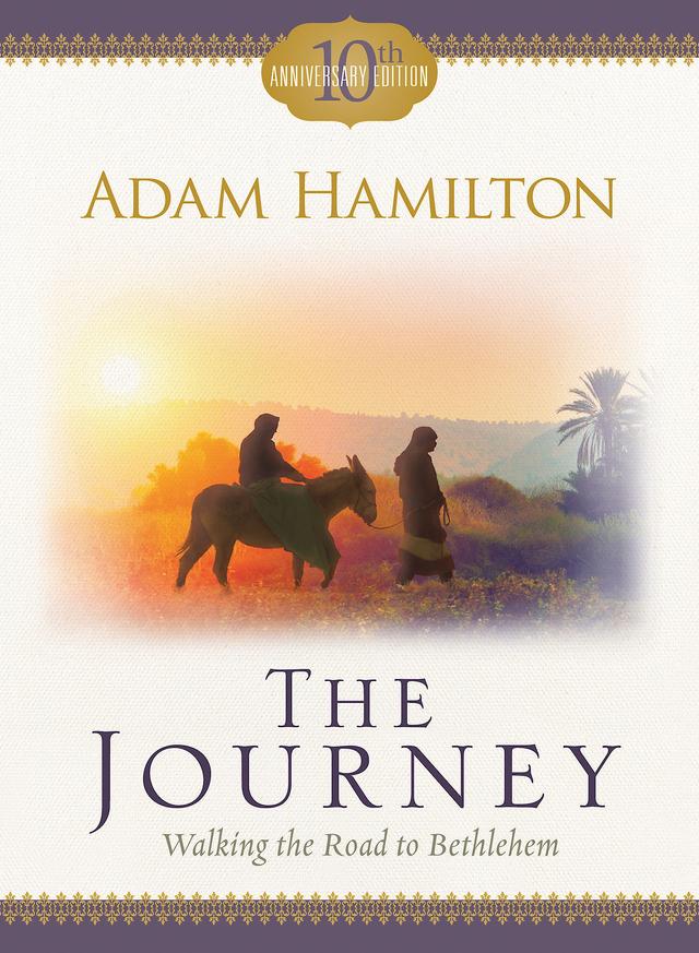 The Journey by Adam Hamilton