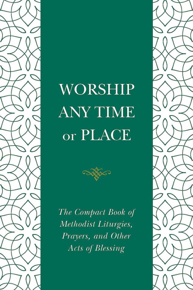 Worship Any Time or Place by Nelson Robert Cowan