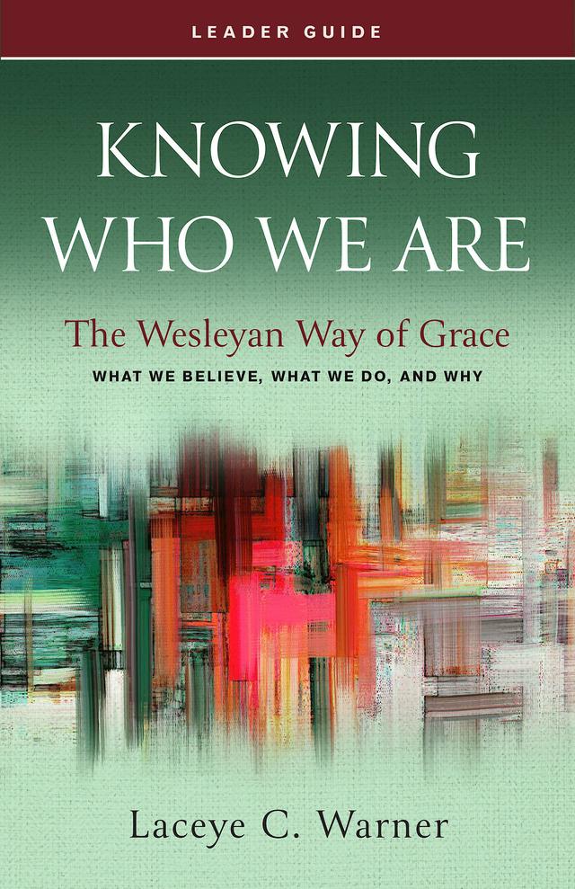Knowing Who We Are Leader Guide by Prof. Laceye C. Warner