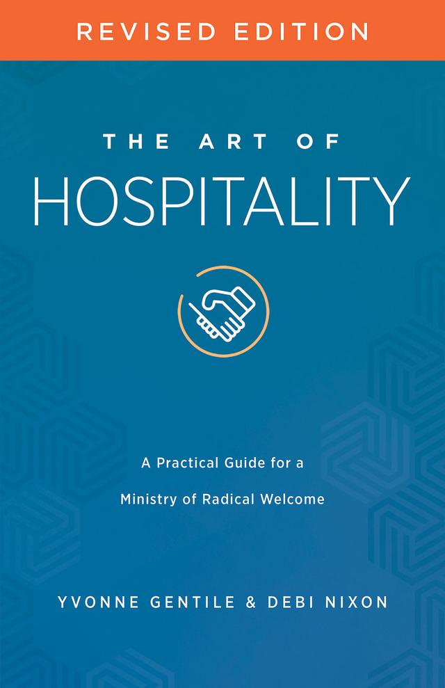 The Art of Hospitality Revised Edition by Debi Nixon, Yvonne Gentile