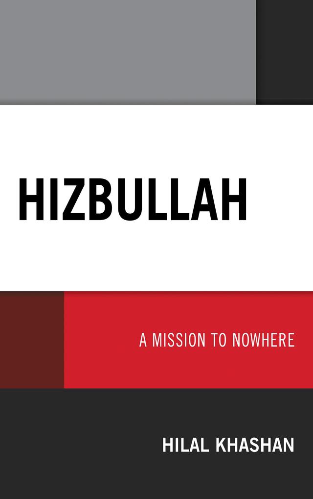 Hizbullah by Hilal Khashan