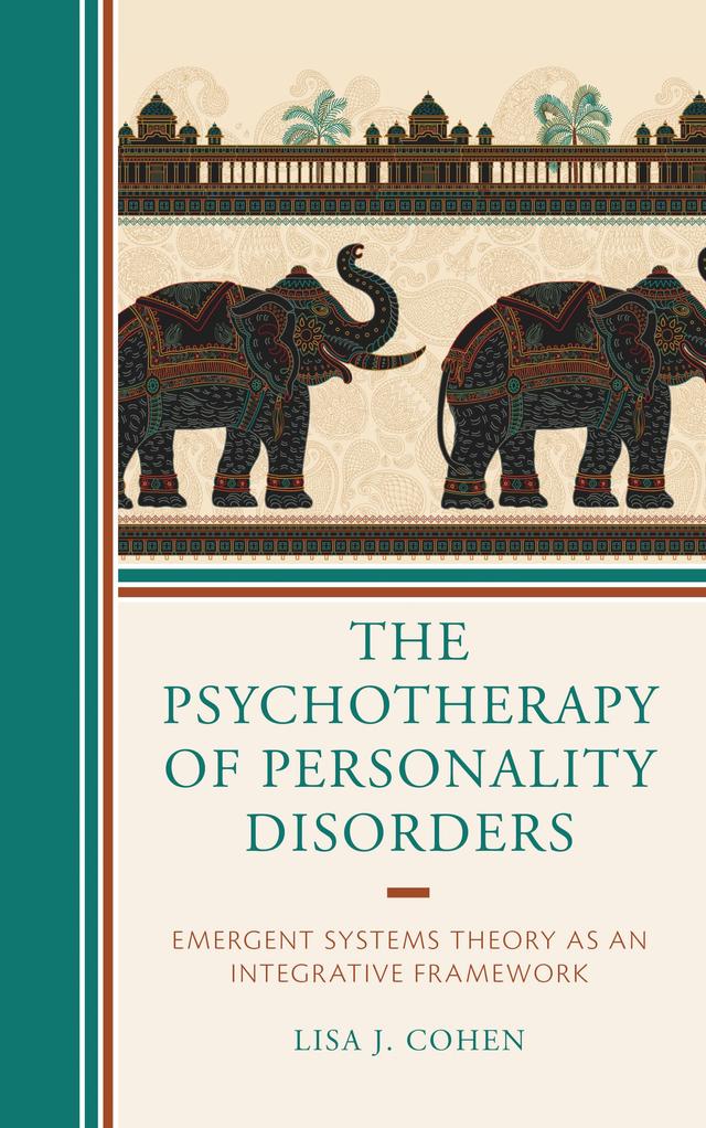 The Psychotherapy of Personality Disorders by Lisa J. Cohen