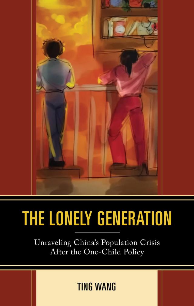 The Lonely Generation by Ting Wang