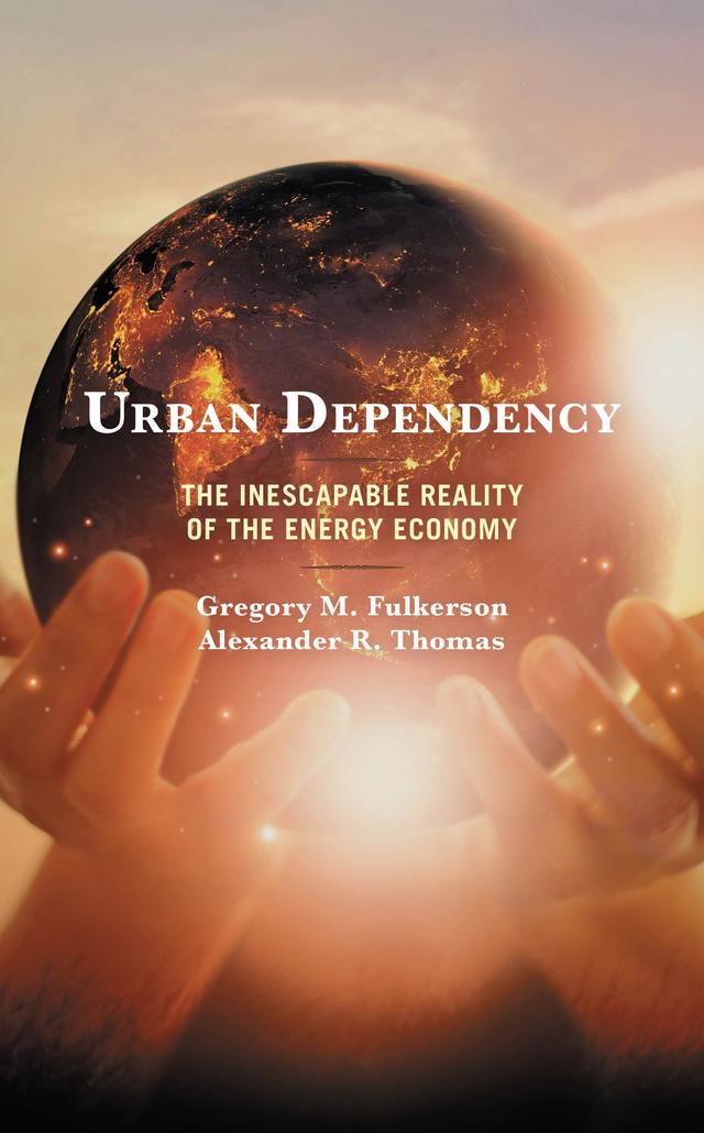 Urban Dependency by Alexander R. Thomas, Gregory M. Fulkerson