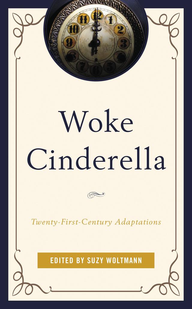 Woke Cinderella by Alexandra Lykissas, Aoileann Ní Éigeartaigh, Brittany Eldridge, Camille S. Alexander, Carolina Alves Magdali, Christian Jiminez, Christine Case, Jessica Raven, Loraine Haywood, Lucas Alves Mendes, Rachel L. Carazo, Ryan Habermeyer, Sarah E. Maier, Suzy Woltmann, Svea Hundertmark