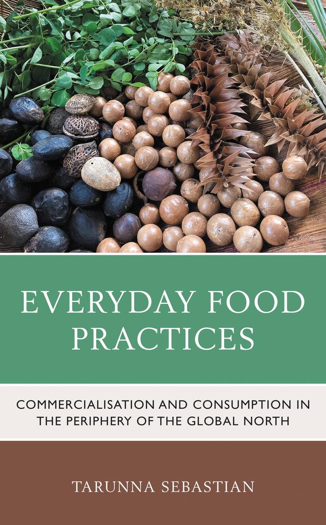 Everyday Food Practices by Tarunna Sebastian
