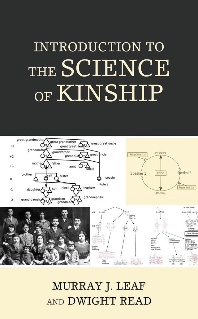 Introduction to the Science of Kinship by Dwight Read, Murray J. Leaf