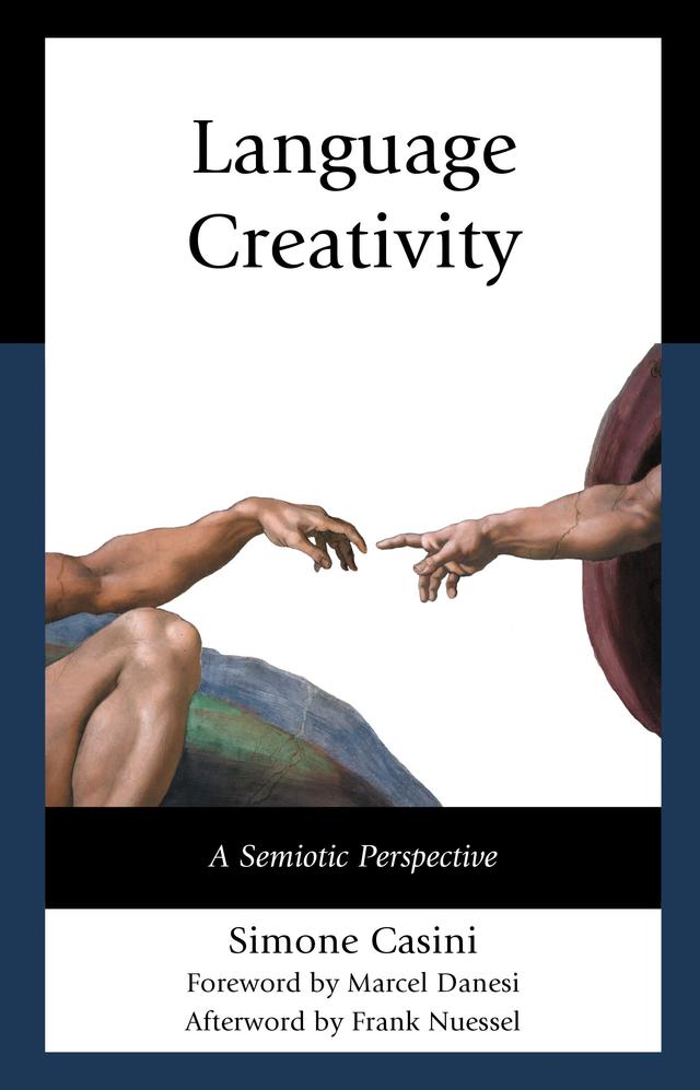 Language Creativity by Frank Nuessel, Marcel Danesi, Simone Casini