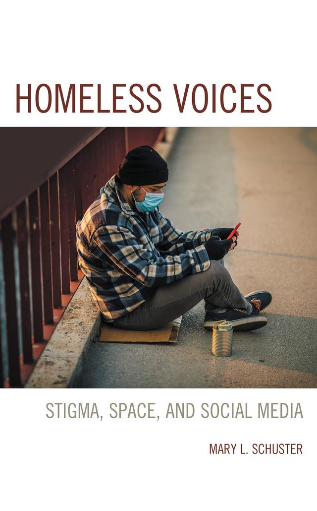 Homeless Voices by Mary L. Schuster