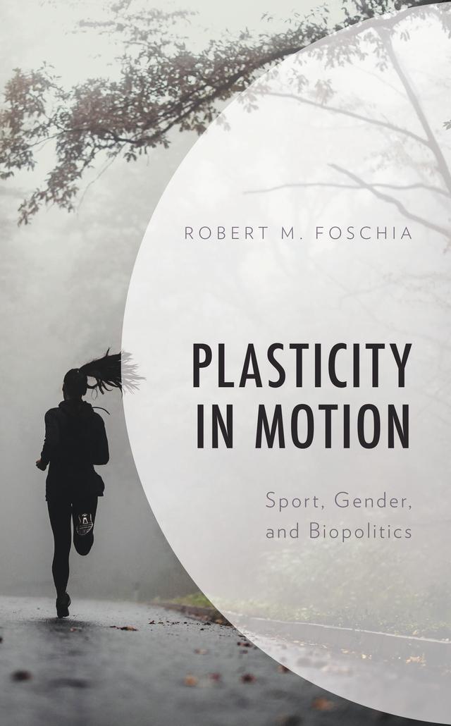 Plasticity in Motion by Robert M. Foschia