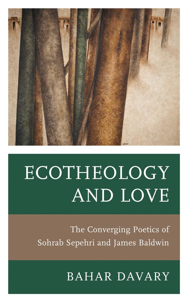Ecotheology and Love by Bahar Davary