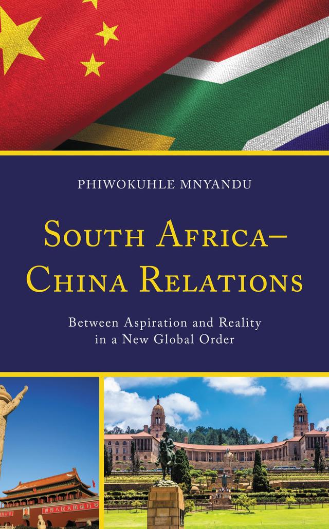 South Africa–China Relations by Phiwokuhle Mnyandu