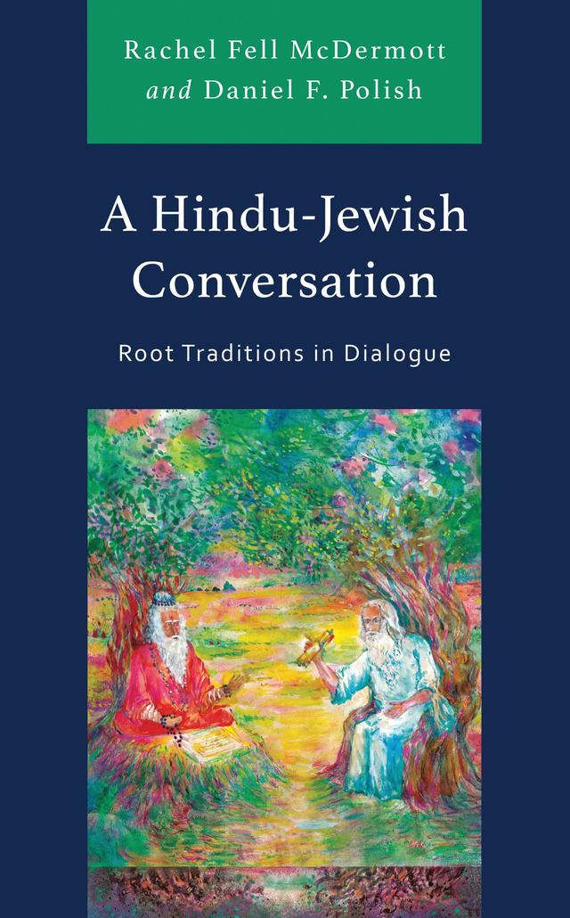 A Hindu-Jewish Conversation by Daniel F. Polish, Rachel Fell McDermott