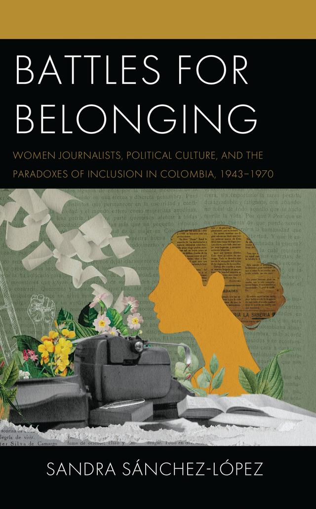 Battles for Belonging by Sandra Sánchez–López