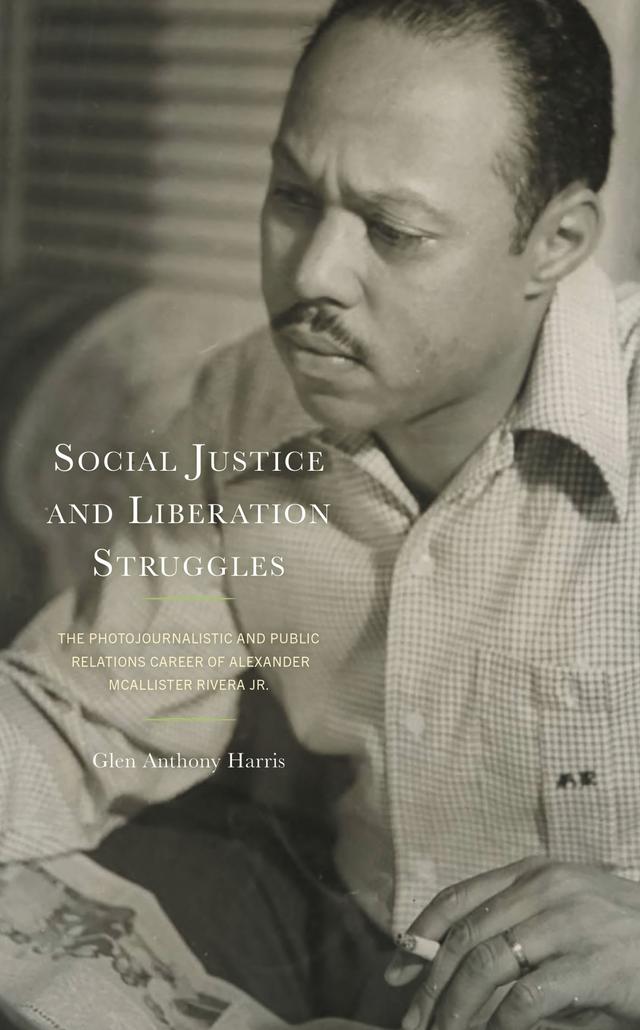 Social Justice and Liberation Struggles by Glen Anthony Harris