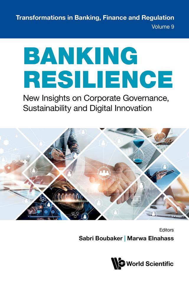 BANKING RESILIENCE by Marwa Elnahass, Sabri Boubaker