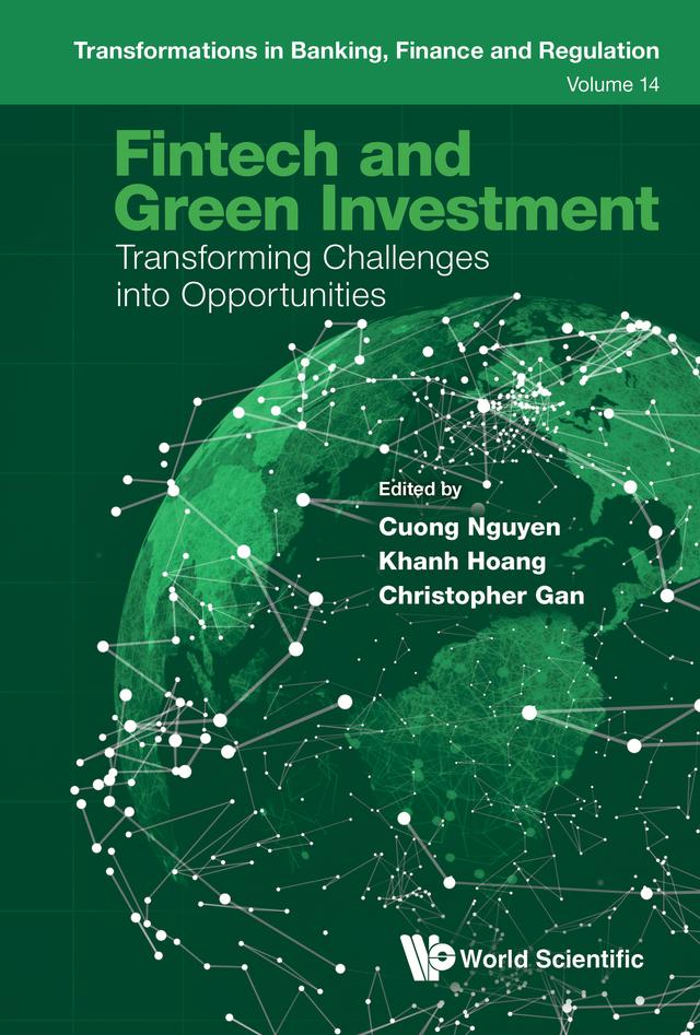 FINTECH AND GREEN INVESTMENT by Christopher Gan, Cuong Nguyen, Khanh Hoang