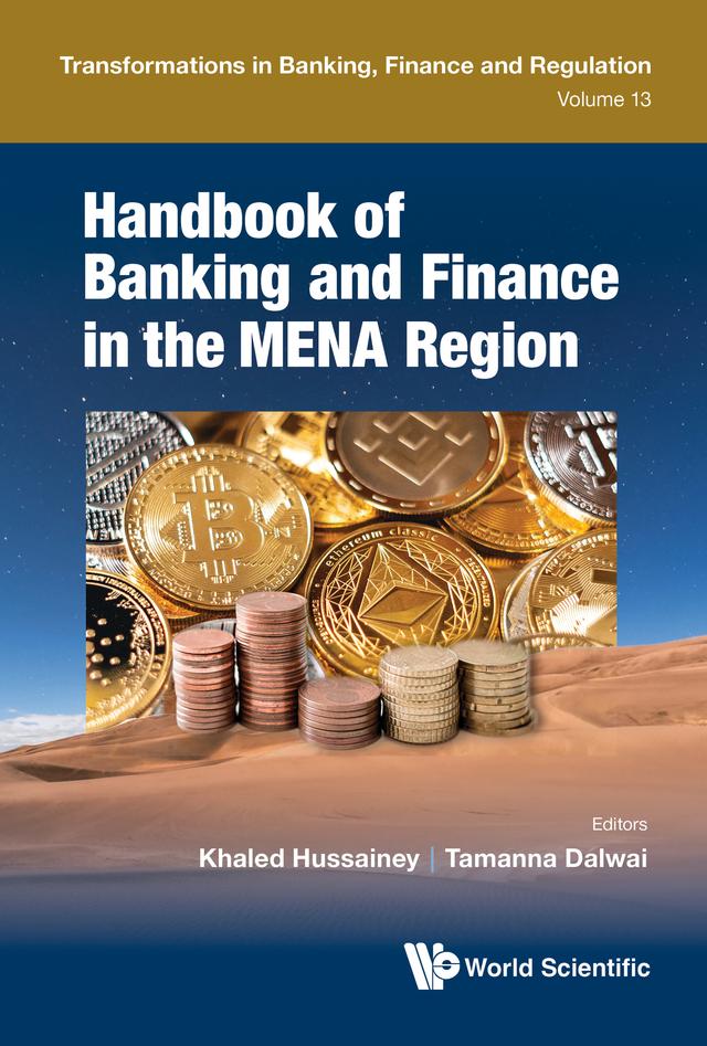 HANDBOOK OF BANKING AND FINANCE IN THE MENA REGION by Khaled Hussainey, Tamanna Dalwai