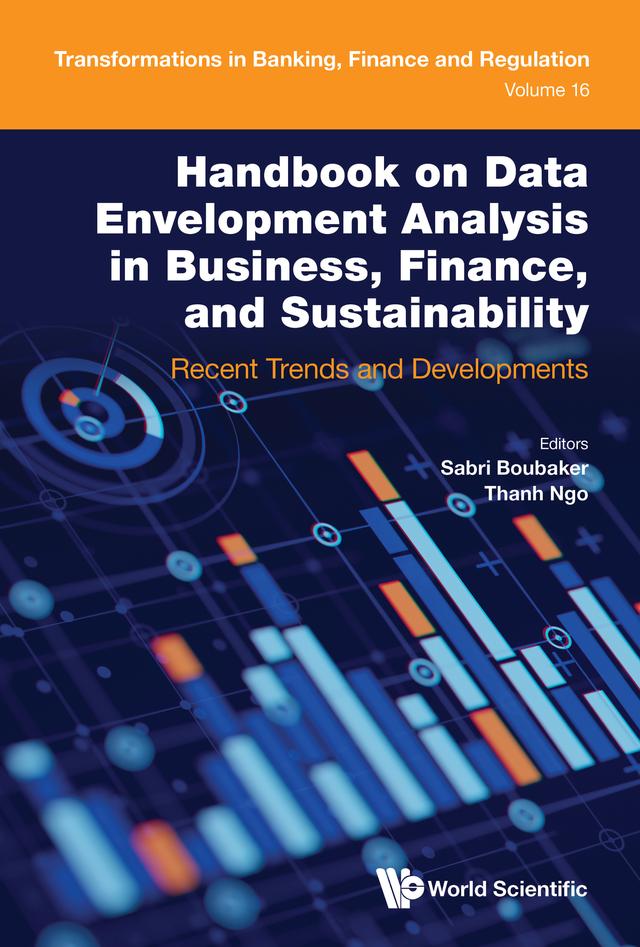 HDBK DATA ENVELOPMENT ANALYSIS BUSINESS, FINANCE & SUSTAIN by Sabri Boubaker, Thanh Ngo