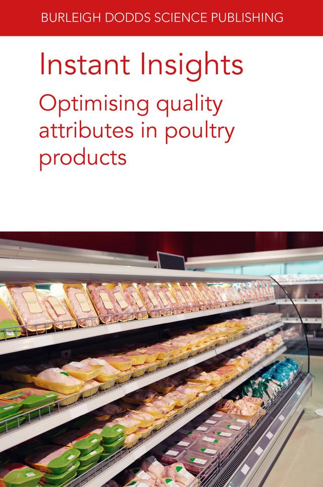 Instant Insights: Optimising quality attributes in poultry products by Anna Wolc, C. Hamelin, Dinesh Jayasena, Dr Behnam Abasht, Dr Cécile Berri, Dr Elizabeth Le Bihan-Duval, Dr Eva Pampouille, Dr Frank Kiyimba, Dr Gretchen Mafi, Dr Nabeel Alnahhas, Dr Ranjith Ramanathan, Dr Surendranath Suman, F. Cisneros, Janet E. Fulton, M. S. Lilburn, Prof Cheorun Jo