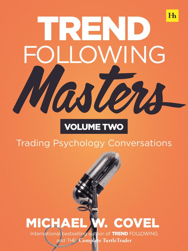 Trend Following Masters - Volume 2 by Michael Covel