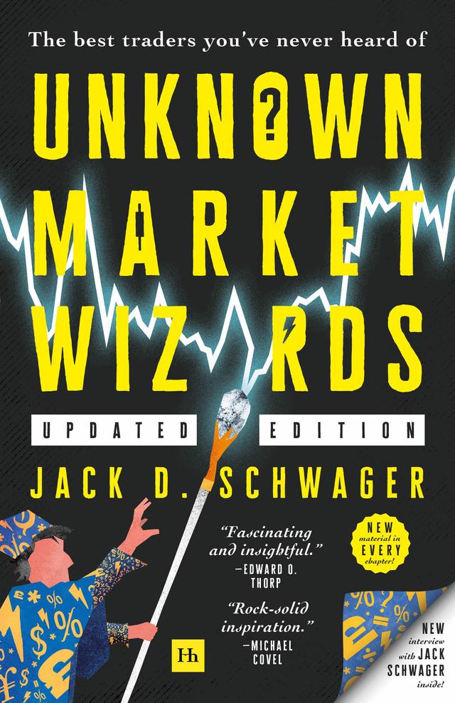 Unknown Market Wizards (paperback) by Jack D. Schwager