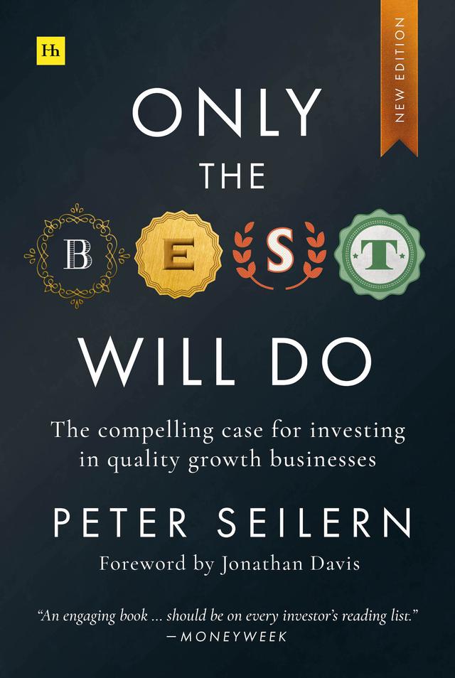 Only the Best Will Do - 2nd edition by Peter Seilern