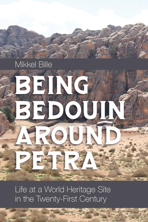 Being Bedouin Around Petra by Mikkel Bille