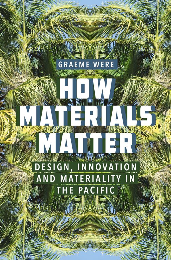 How Materials Matter by Graeme Were