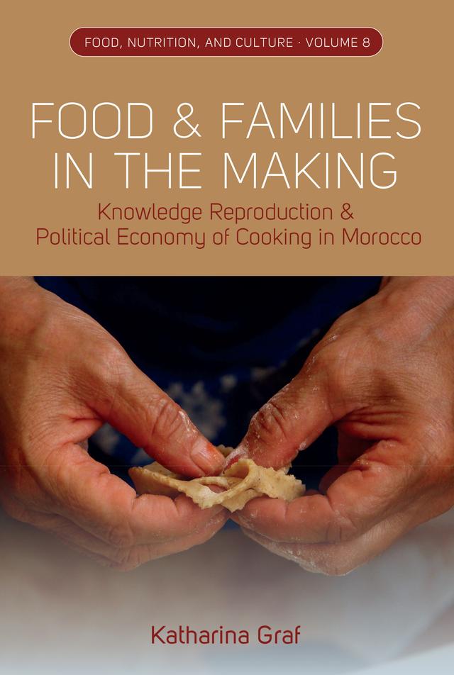 Food and Families in the Making by Katharina Graf