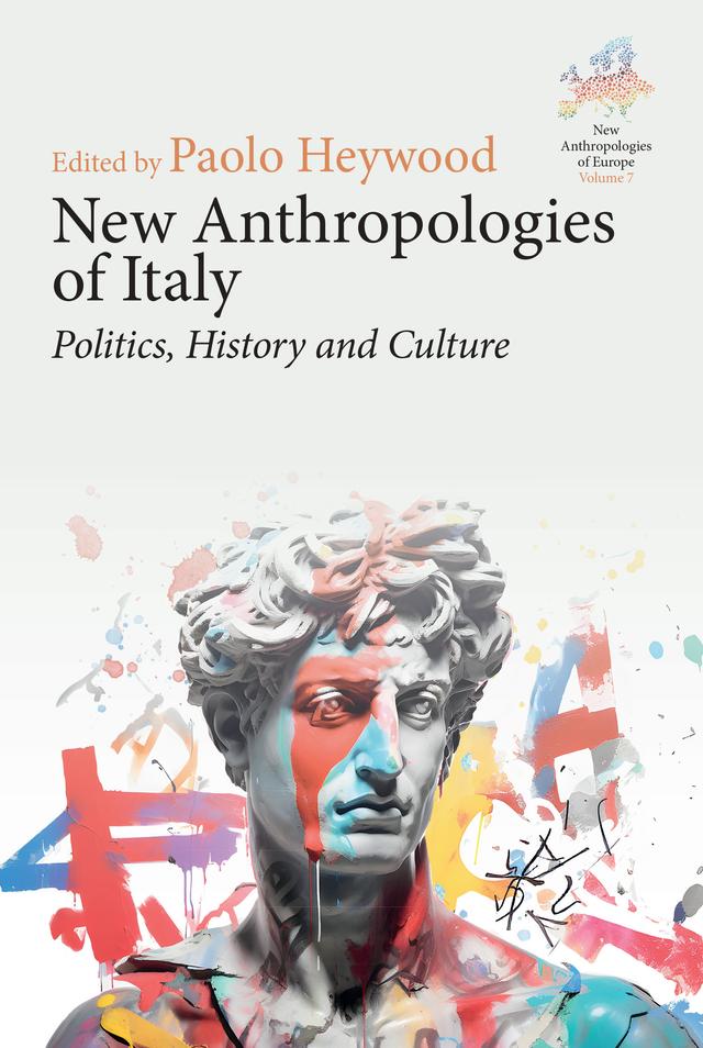 New Anthropologies of Italy by Paolo Heywood
