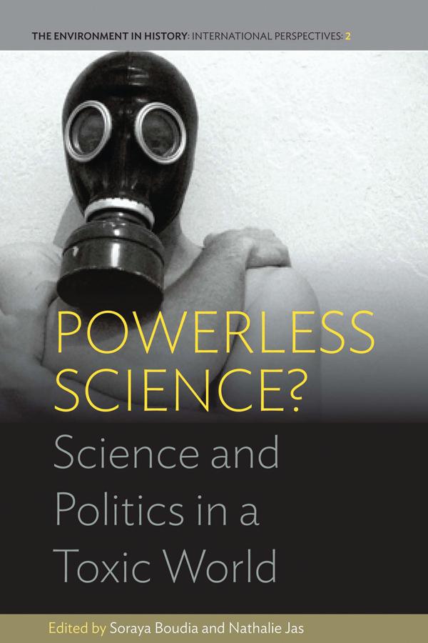 Powerless Science? by Nathalie Jas, Soraya Boudia