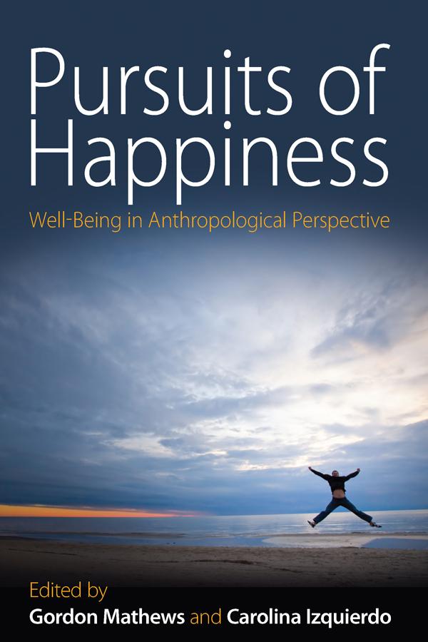 Pursuits of Happiness by Carolina Izquierdo, Gordon Mathews